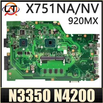 Дънна платка X751NA За лаптоп ASUS X751NV X751NC X751N дънна Платка С процесор N3350 4GB-RAM UMA /920MX
