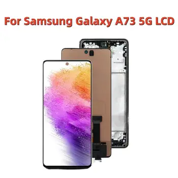 За Samsung Galaxy A73 5G A736 LCD дисплей С сензорен екран Дигитайзер В събирането На SM-A736B SM-A736B/DS LCD екран