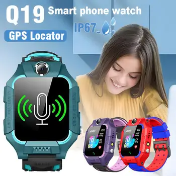 Q19 Детски умни часовници за подарък на децата GPS тракер Телефонно обаждане, Водоустойчива камера за позициониране Спортни смарт часовник със сензорен екран