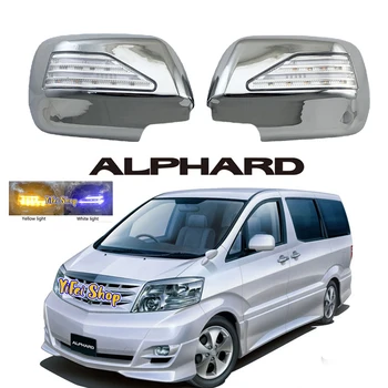 2 елемента Нов Стил на Автомобила Хромирани Аксесоари С Покритие завърши 2003 2004 2005 2007 За Toyota ALPHARD 3.0 MZ-G Капак на Отвора Огледала С Led