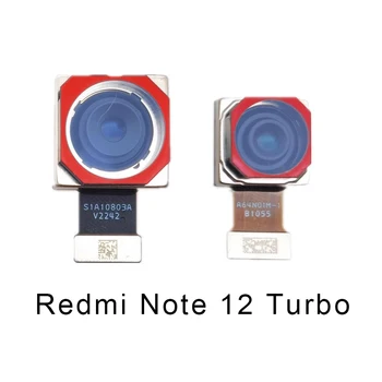 Предна Малка Камера Отзад За Redmi Note 12 Note 12C Note 12 TUrbo Гъвкав Кабел Основната Голяма Задната Част 